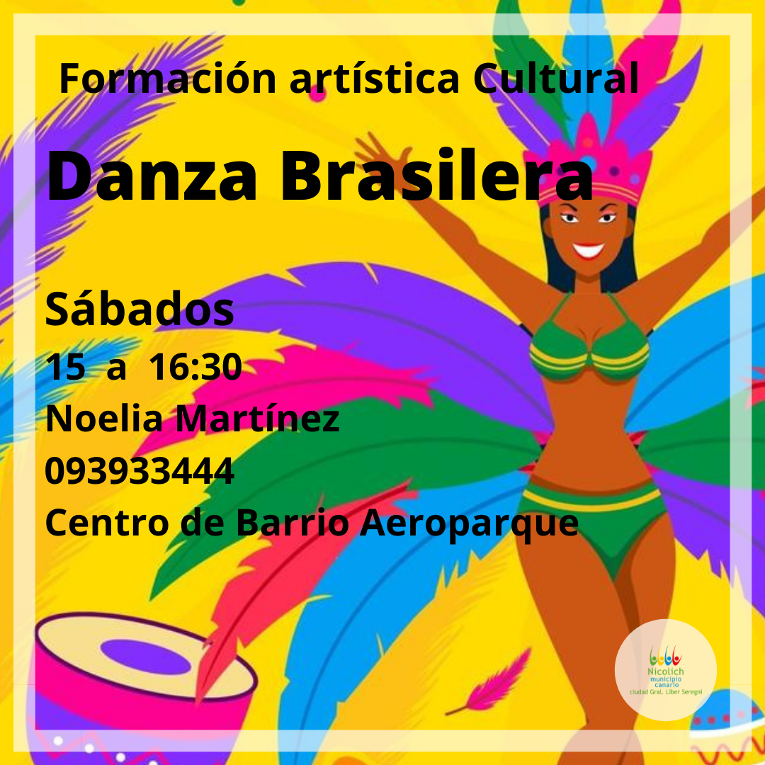 Danza Brasilera Sábados 15 a 16:30 Facilita Noelia Martínez 093933444 Centro de Barrio Aeroparque