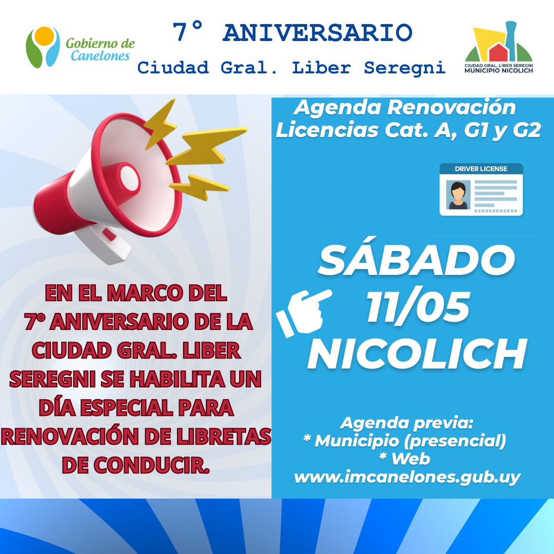 DÍA ESPECIAL PARA RENOVACIÓN DE LIBRETAS DE CONDUCIR EN EL MARCO DEL 7° ANIVERSARIO DE LA CIUDAD GRAL. LIBER SEREGNI.